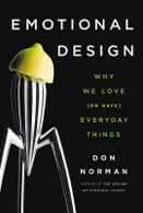 Bookcover: Emotional Design: Why We Love (or Hate) Everyday Things